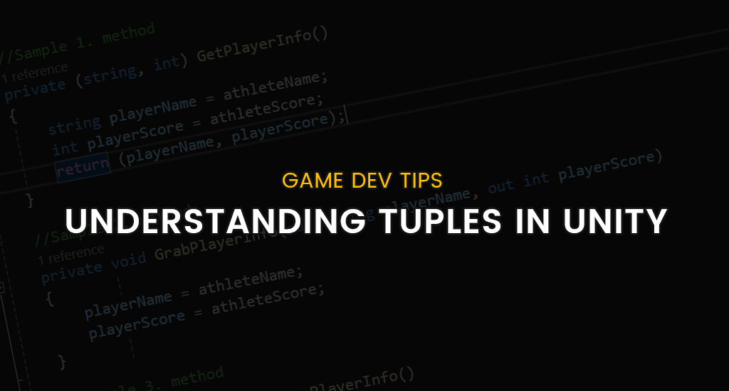 What are tuples in Unity?