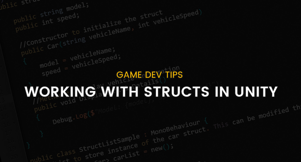 Working with structs in Unity